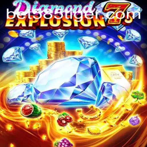Explorando o Mundo de DiamondExplosion7s e a Oportunidade de Descobrir 'Bet 585'
